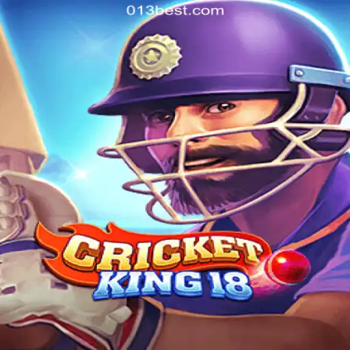 Discover CricketKing18: The Ultimate Gaming Experience with 013BET.COM Platform-Oficial Slots Brasil
