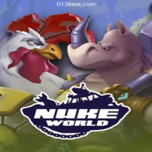 Exploring the Thrilling World of NukeWorld on 013BET.COM Platform-Oficial Slots Brasil
