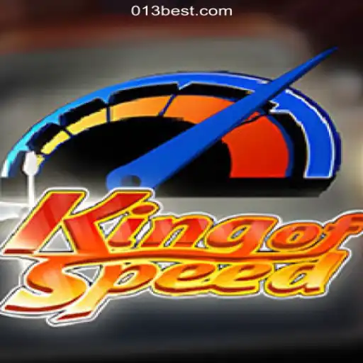 Unveiling KingofSpeed: The Ultimate Racing Slot Experience on 013BET.COM